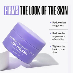 DreamTone™: Overnight Body Firming Cream for Smooth, Tightened Skin